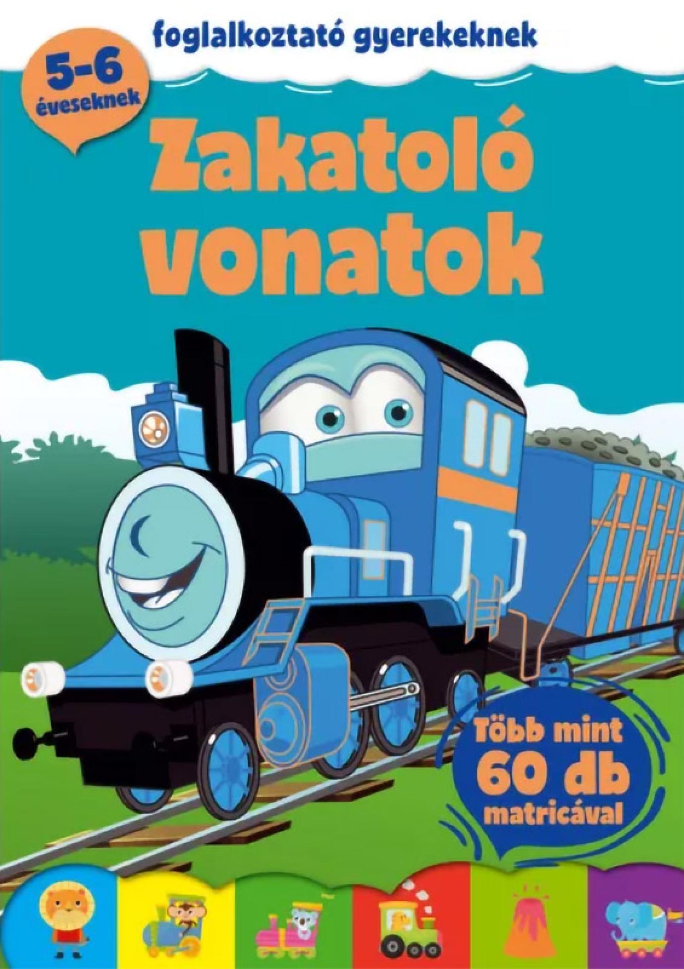 Zakatoló vonatok foglalkoztató