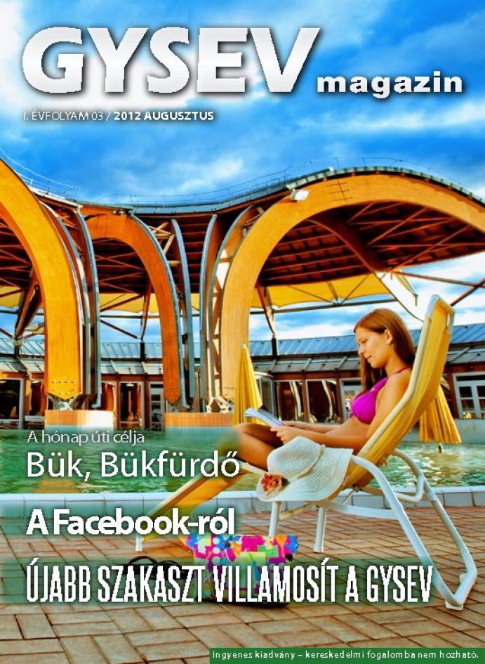 GYSEV Magazin - I. évfolyam 03 / 2012 augusztus