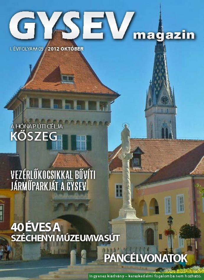GYSEV Magazin - I. évfolyam 05 / 2012 október