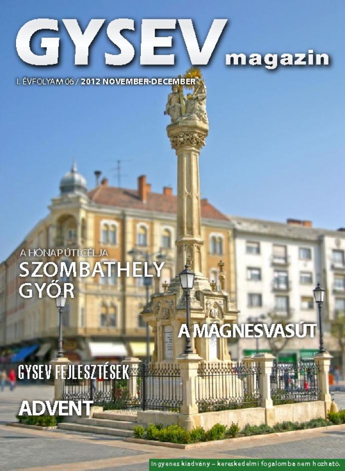 GYSEV Magazin - I. évfolyam 06 / 2012 november-december