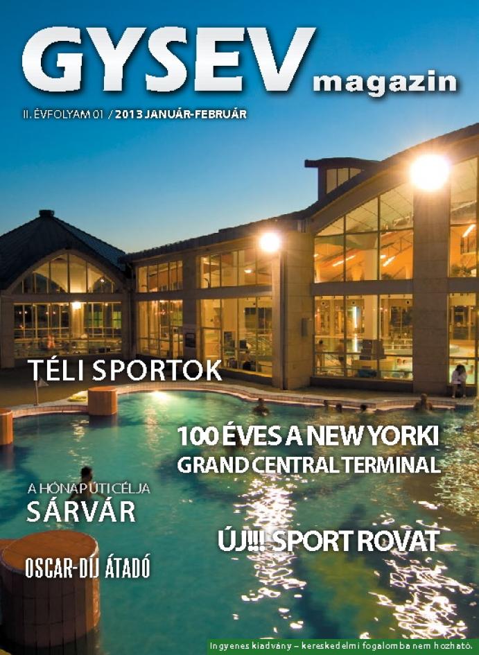 GYSEV Magazin - II. évfolyam 01 / 2013 január-február
