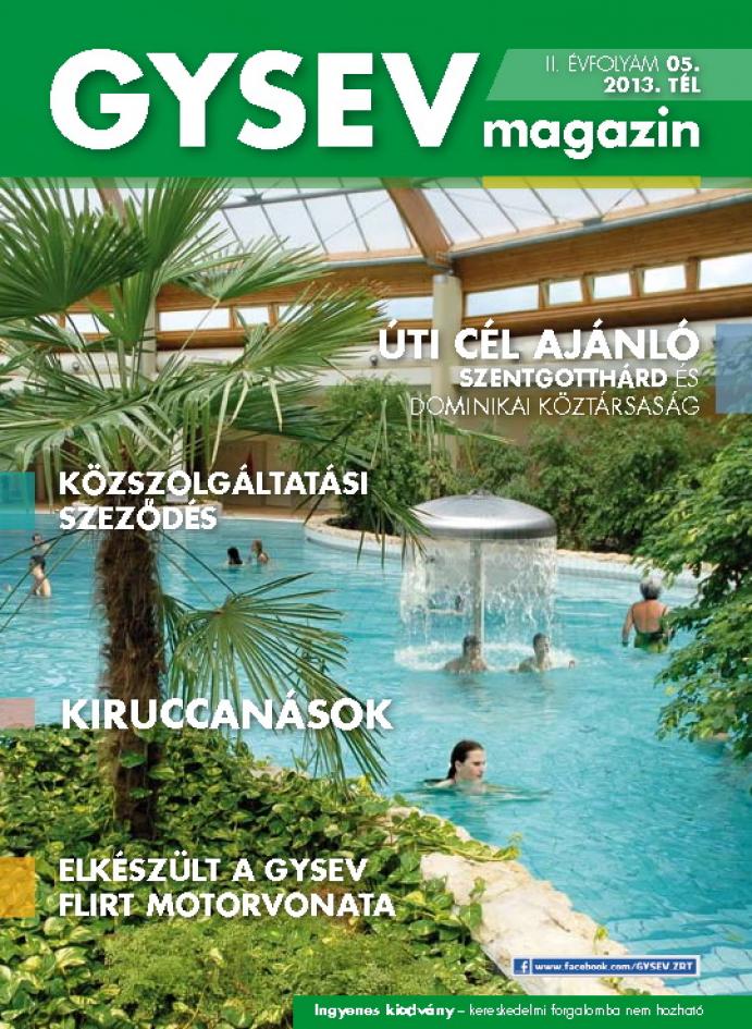 GYSEV Magazin - II. évfolyam 05 / 2013 tél