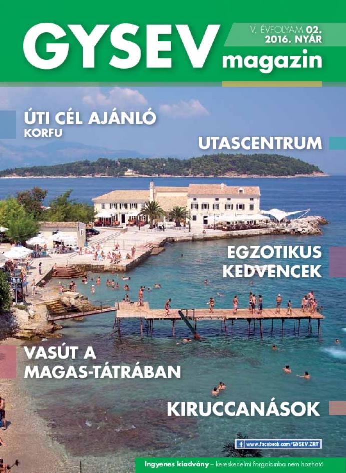 GYSEV Magazin - V. évfolyam 02 / 2016 nyár
