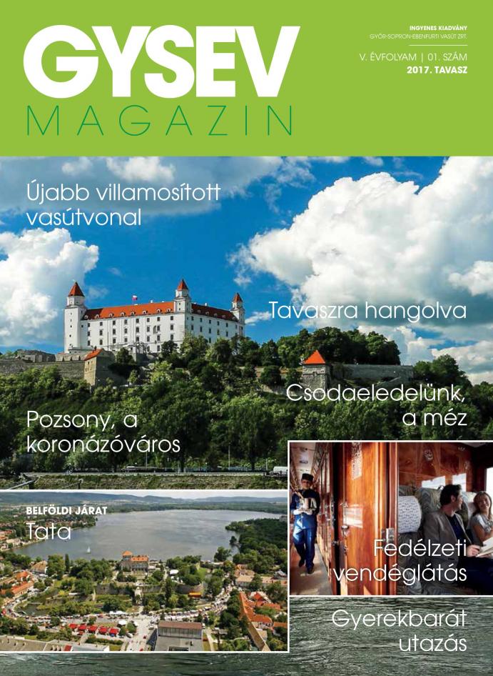 GYSEV Magazin - VI. évfolyam 01 / 2017 tavasz
