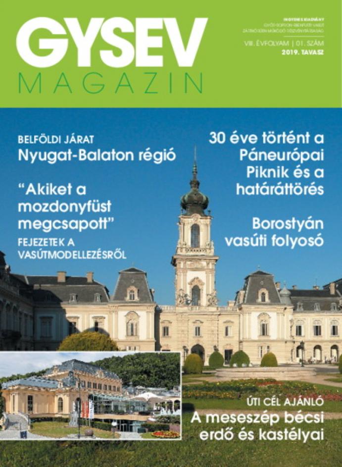 GYSEV magazin - VIII. évfolyam 01 / 2019 tavasz