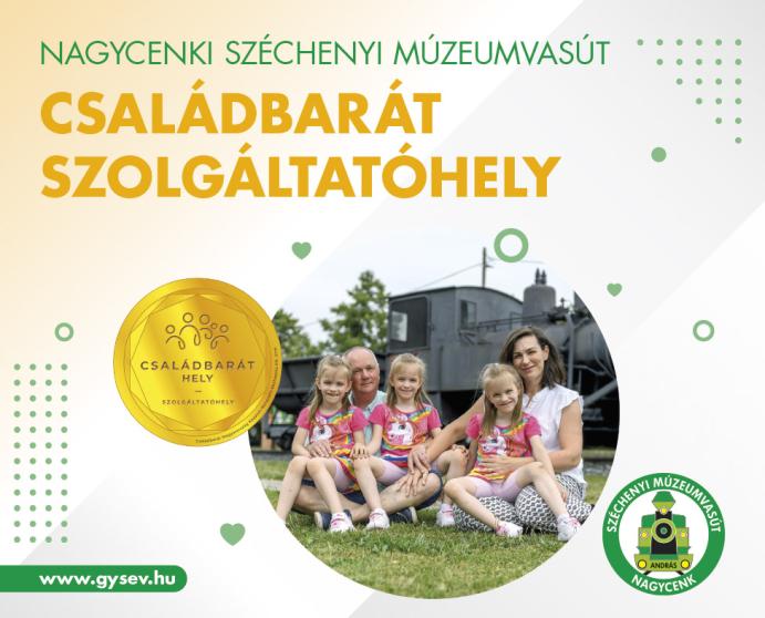 Nagycenki Széchenyi Múzeumvasút Családbarát Szolgáltatóhely minősítés