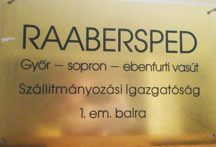 A GYSEV egykori Raabersped nevű cégének táblája - Petrás Bence