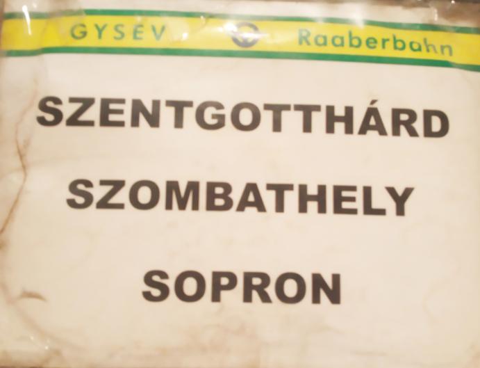 Szentgotthárd - Sopron viszonylatú személyvonat táblája - Petrás Bence