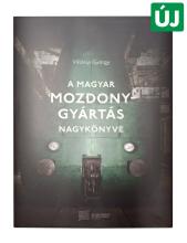 A magyar mozdonygyártás nagykönyve